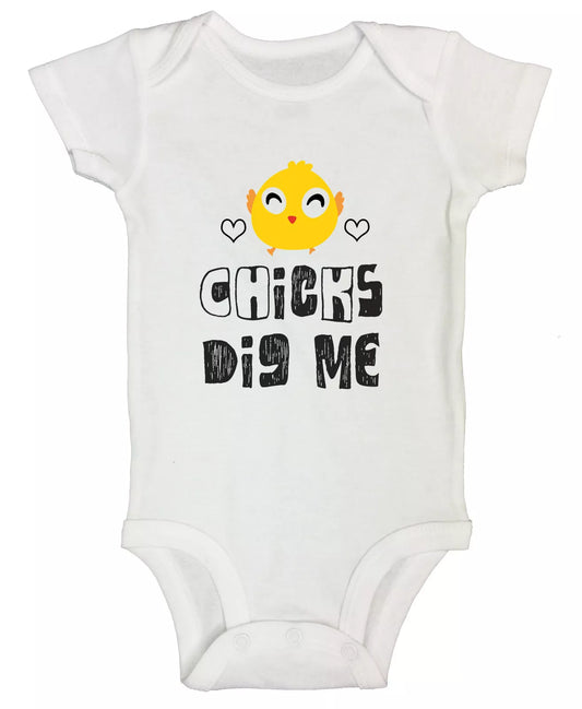 Chicks Dig Me Funny Newborn Baby Bodysuit Shirt Humor Flirt Infant Tee