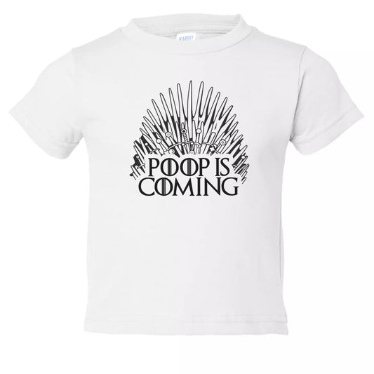 Poop is Coming Toddler Tshirt Game Of Thrones Kids Clothes Funny Humor Gift